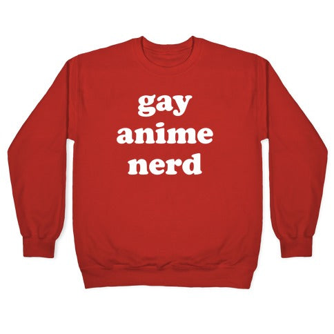 Gay Anime Nerd Crewneck Sweatshirt